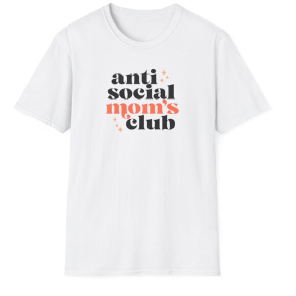 "Anti-Social Mom's Club" Graphic T-Shirt - Picture 1 of 1